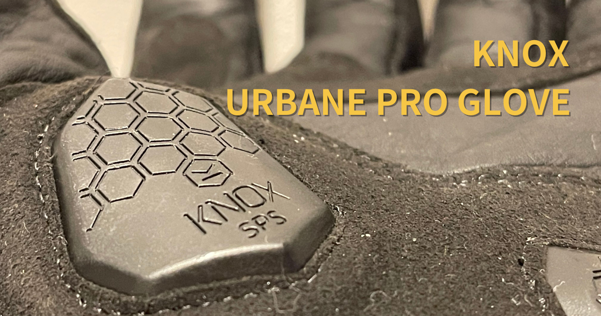 KNOX URBANE PRO GLOVEの記事用画像